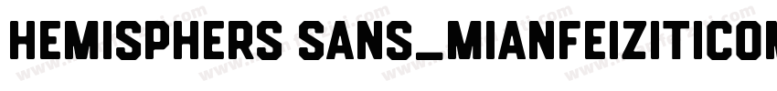 Hemisphers Sans_mianfeiziticom字体转换